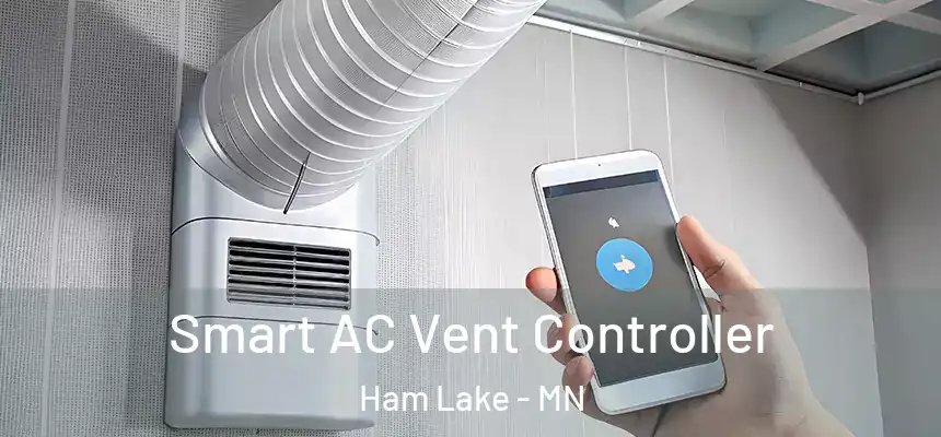  Smart AC Vent Controller Ham Lake - MN